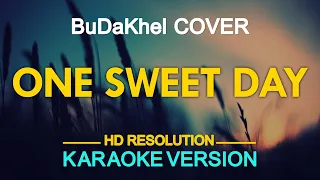 ONE SWEET DAY - BuDaKhel (Mariah Carey ft. Boyz II Men) 🎙️ [ KARAOKE ] 🎶