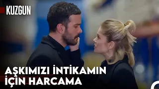 İlk Bakışta Değil, Son Bakıştadır Aşk #8 - Kuzgun