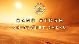 8 Hours of Sandstorm Sounds | Sand Storm Ambience | Star Wars Battlefront | Sandstorm Sound Effect