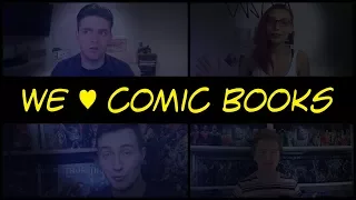 WE  ❤ COMIC BOOKS