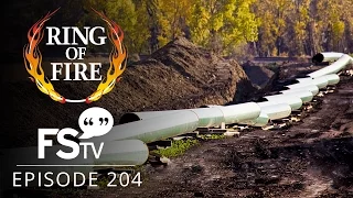 Free Speech TV | Episode 204 - One Pipeline Down, Many More To Go - The Ring Of Fire