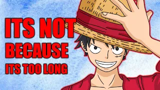 WHY Do People Refuse To Watch One Piece?