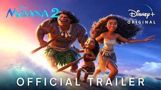 Moana 2 Official Trailer 2024 Trending Now