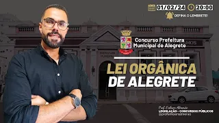 Jornada Aprovação Alegrete - Aula 01 - Abertura + Lei Orgânica