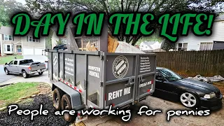 Day In The Life Of Running A Small Junk Removal Business | Everyone Is Hungry For Work!