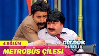 Güldür Güldür Show 4.Bölüm - Metrobüs Çilesi