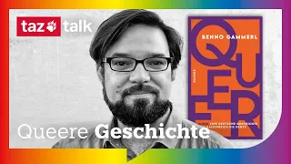 Deutsche Geschichte queer verstehen? – taz Queer Talk mit Historiker Benno Gammerl