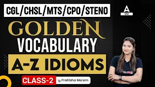 Vocabulary for SSC CGL/CHSL/CPO/MTS/Steno | Idioms for SSC CGL & CHSL | By Pratibha Mam #2