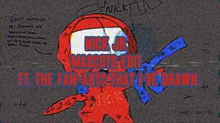 Nick Jr. Mascots Edit (ft. The fan-arts that I've drawn)