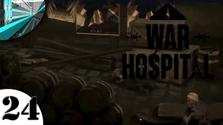 Let's Play War Hospital - Part 24 (Unknown Disease)