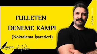 Fulleten “Deneme Kampı” | Noktalama İşaretleri | RÜŞTÜ HOCA