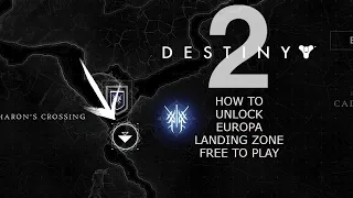 How to get to europa free to play DESTINY 2 in 2022