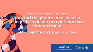 Seminario  Igualdad de Género en Acceso a la Justicia desde una perspectiva interseccional