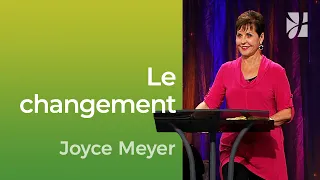 Le changement - Le changement de saison dans nos vies - Joyce Meyer - Vivre au quotidien