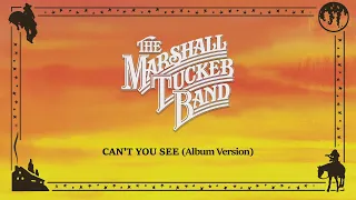 The Marshall Tucker Band - Can't You See