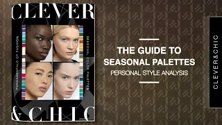 The Personal Style Analysis Guide: Seasonal Color Palettes