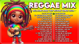 BEST REGGAE MIX 2024 - MOST REQUESTED REGGAE LOVE SONGS 2024 - ALL TIME FAVORITE REGGAE SONGS 2024