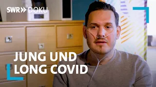 Jung und Long Covid - Sven will sein altes Leben zurück | SWR Doku