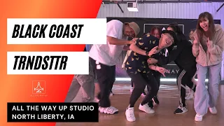 "BLACK COAST - TRNDSTTR" HIP HOP CHOREO - All The Way Up Dance Studio Iowa