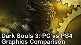 Dark Souls 3 PC vs PS4 Graphics Comparison