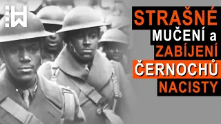 STRAŠNÉ mučení & zabíjení černochů nacisty - Nacistické Německo - Holokaust - Afro-američtí vojáci
