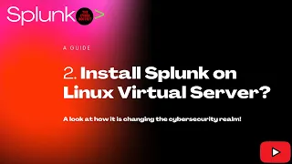 Step-by-Step Guide: Installing Splunk Enterprise on Linux  | By Cybersecurity Specialist