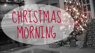 Christmas Morning VLOG |2014|