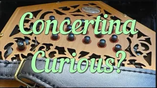 Curious About the Concertina?