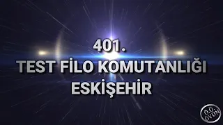 401'İNCİ TEST FİLO KOMUTANLIĞI