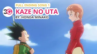 [HD] Hunter X Hunter Full Ending 1 - Kaze no Uta + Romaji and English Lyrics