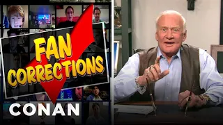 Fan Correction: Buzz Aldrin Admits To History's Greatest Prank | CONAN on TBS