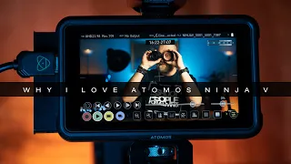 Why I LOVE Atomos Ninja V - Eight reasons WHY it is a MUST have tool for any film maker