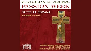 Passion Week, Op. 13: When the Glorious Disciples