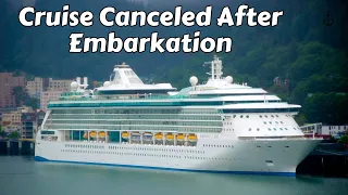 Cruise Canceled After Passengers Had Boarded The Ship