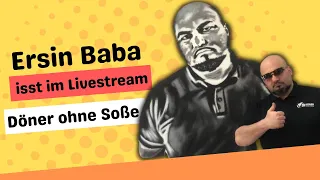 Ersin Baba isst Döner ohne Soße im livestream