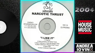 Narcotic Thrust –  I Like It (Original Mix)