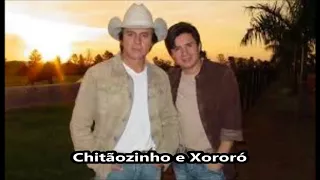 Chitãozinho e Xororó  (Músicas românticas)