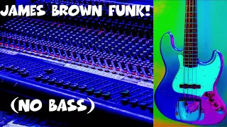 James Brown G Funk NO BASS!!!
