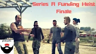 Series A Funding Heist Finale - Grand Theft Auto Online (W Matt, Lauren and Stephen)