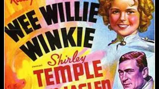 Wee Willie Winkie (1937) #classix #fullmovie