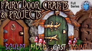 Fairy Door Crafts & Projects | Full Series