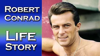 Read Robert Conrad’s Story | Robert Conrad