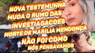 URGENTE CASO MARÍLIA MENDONÇA NOVA TESTEMUNHA MUDA RUMO DAS INVESTIGAÇÕES COM INFORMAÇÕES