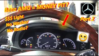 Benz AMG = MONEY PIT? (Part 2 - P2097, No Washer, No Radio?)