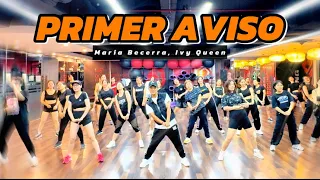 PRIMER AVISO - Maria Becerra, Ivy Queen | Zumba Fitness | Choreography Jack Gurung