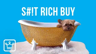 15 Dumbest Things Only Rich People Buy