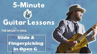 5 MINUTE GUITAR LESSONS | Slide & Finger Picking in Open G