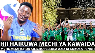 MCHOME afichua mazito yaliyojiri kwenye PENATI za Yanga SC zilizoipa UBINGWA mbele ya Azam FC.