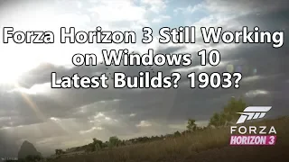 Forza Horizon 3-CODEX - still working on Win 10 1903 ??? Let's See