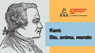 Kant - Dio, anima, mondo - CRITICA DELLA RAGION PURA  [lezioninrete.altervista.org]